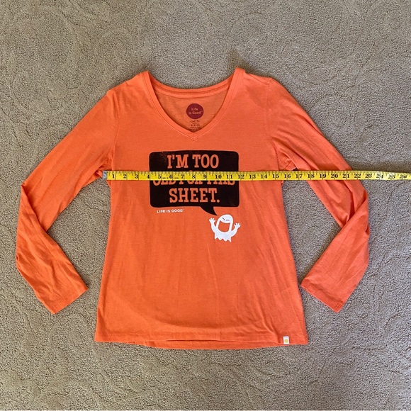 Life is Good Ghost I'm Too Old For This Sheet Orange Long Sleeve Cool Tee Small - Picture 3 of 9